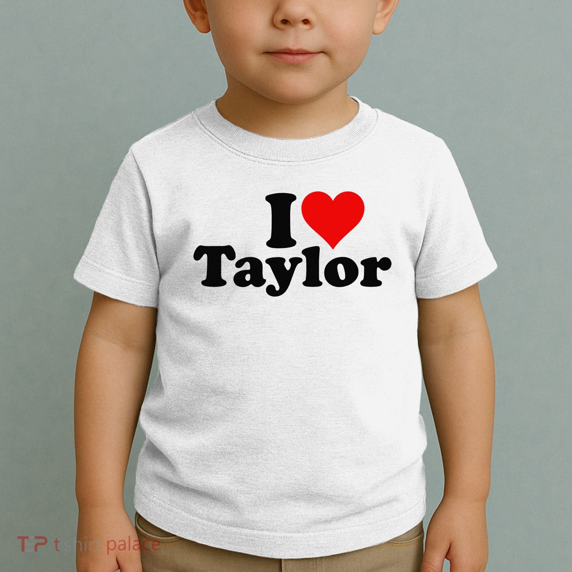 I HEART LOVE TAYLOR Toddler T-Shirt