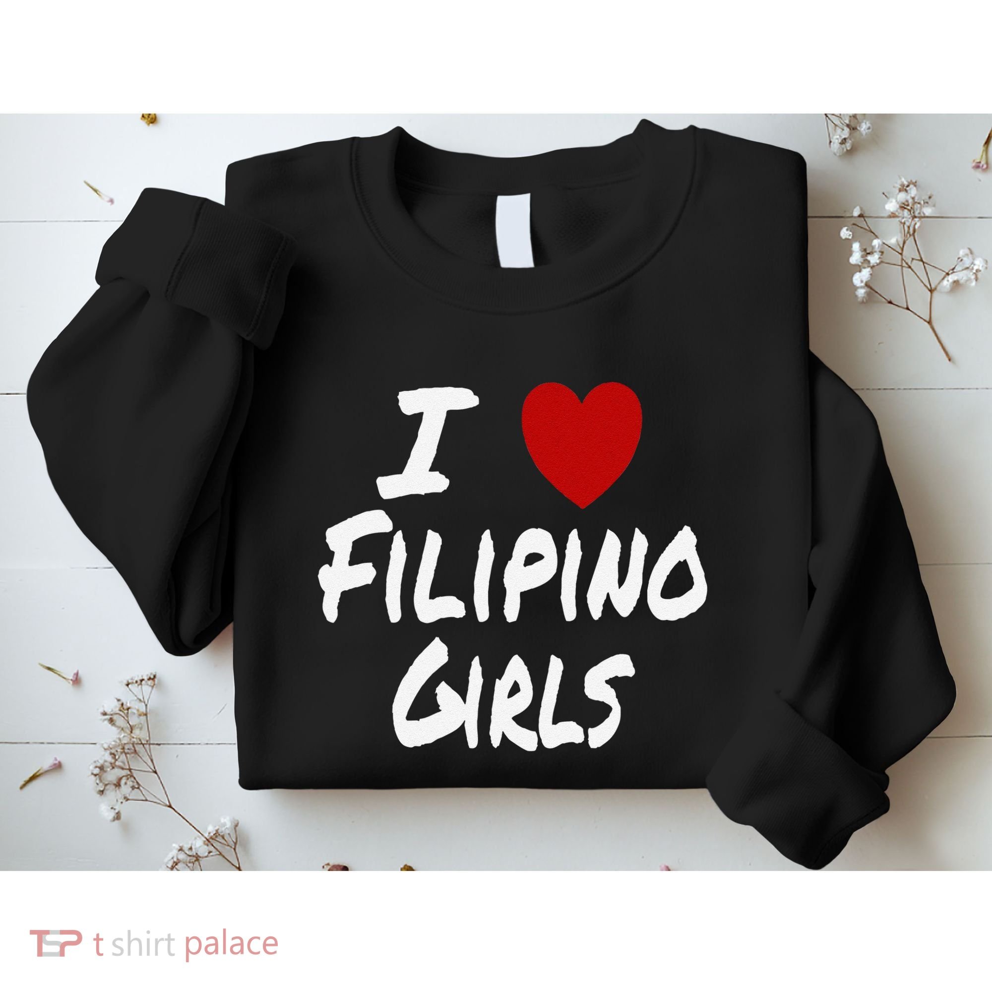 I Heart (Love) Filipino Attraction Asian Preference Sweatshirt