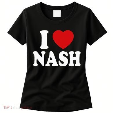 I Heart Love Nash Women's T-Shirt