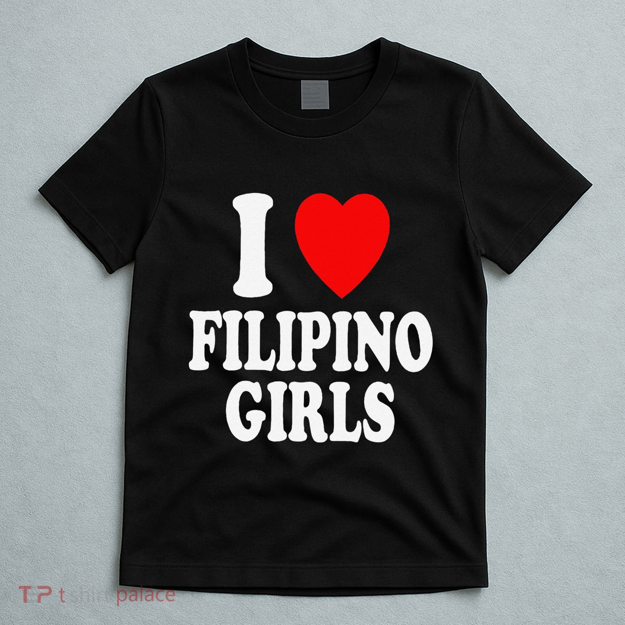 I Heart (Love) Filipino Attraction Asian Preference T-Shirt