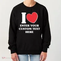 I Heart Love Custom Text Personalize Women's Sweatshirt thumb 0