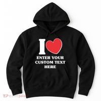 I Heart Love Custom Text Personalize Hoodie thumb 0