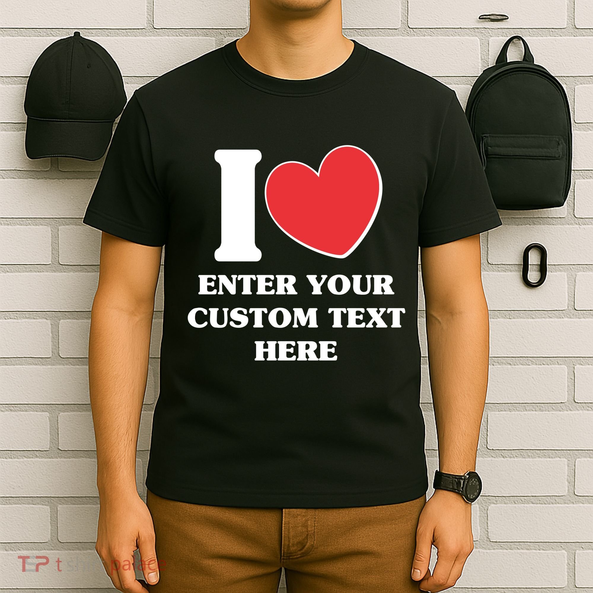 I Heart Love Custom Text Personalize T-Shirt