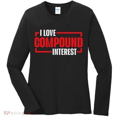 I Heart Love Compound Interest Women's Long Sleeve Shirt