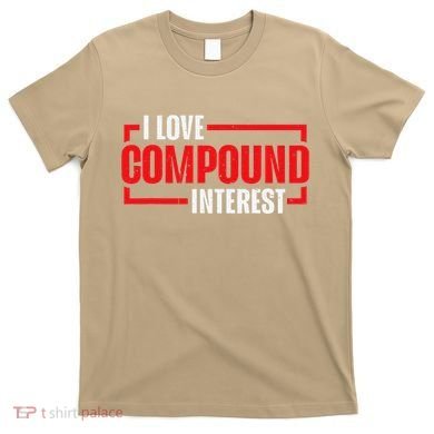 I Heart Love Compound Interest T-Shirt