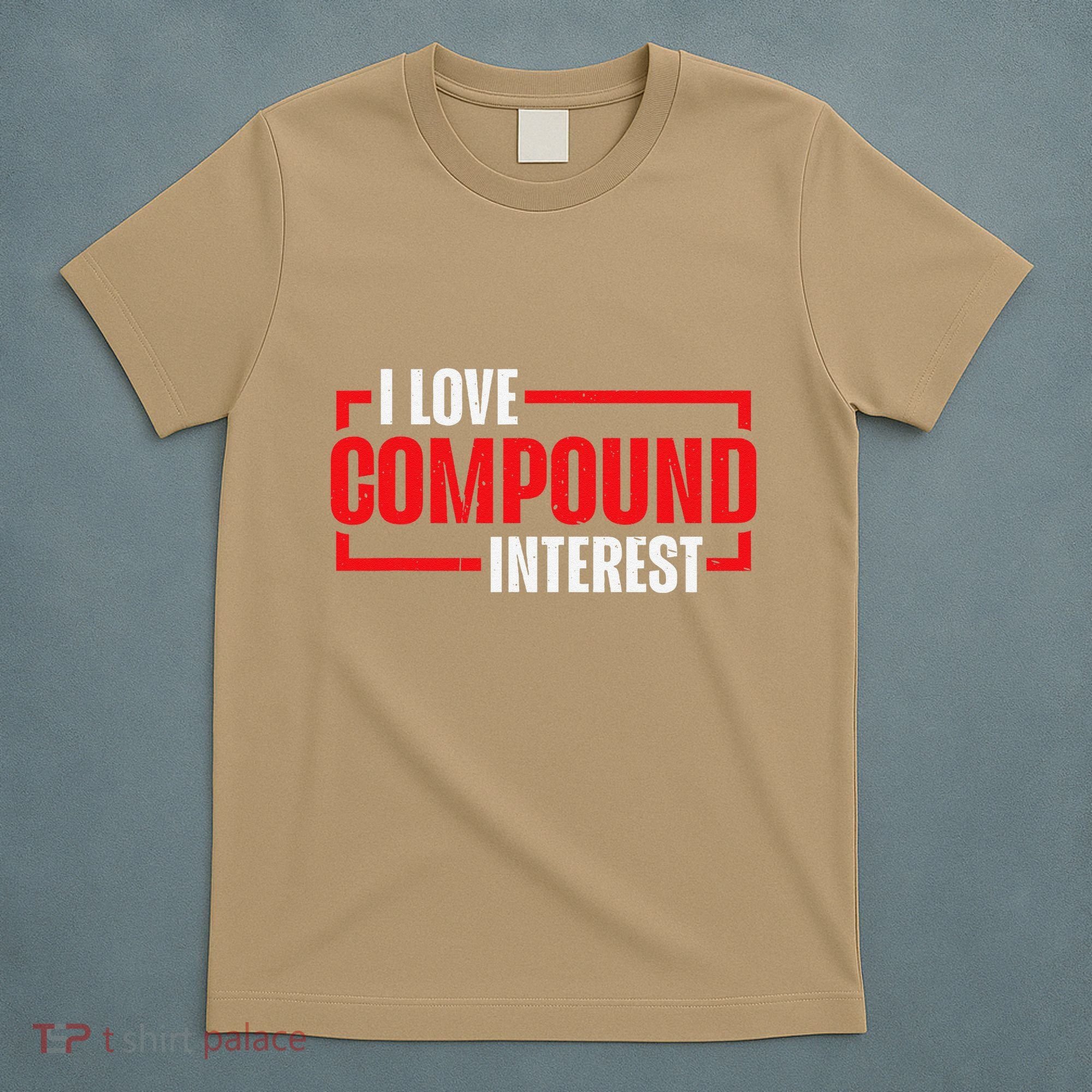I Heart Love Compound Interest T-Shirt