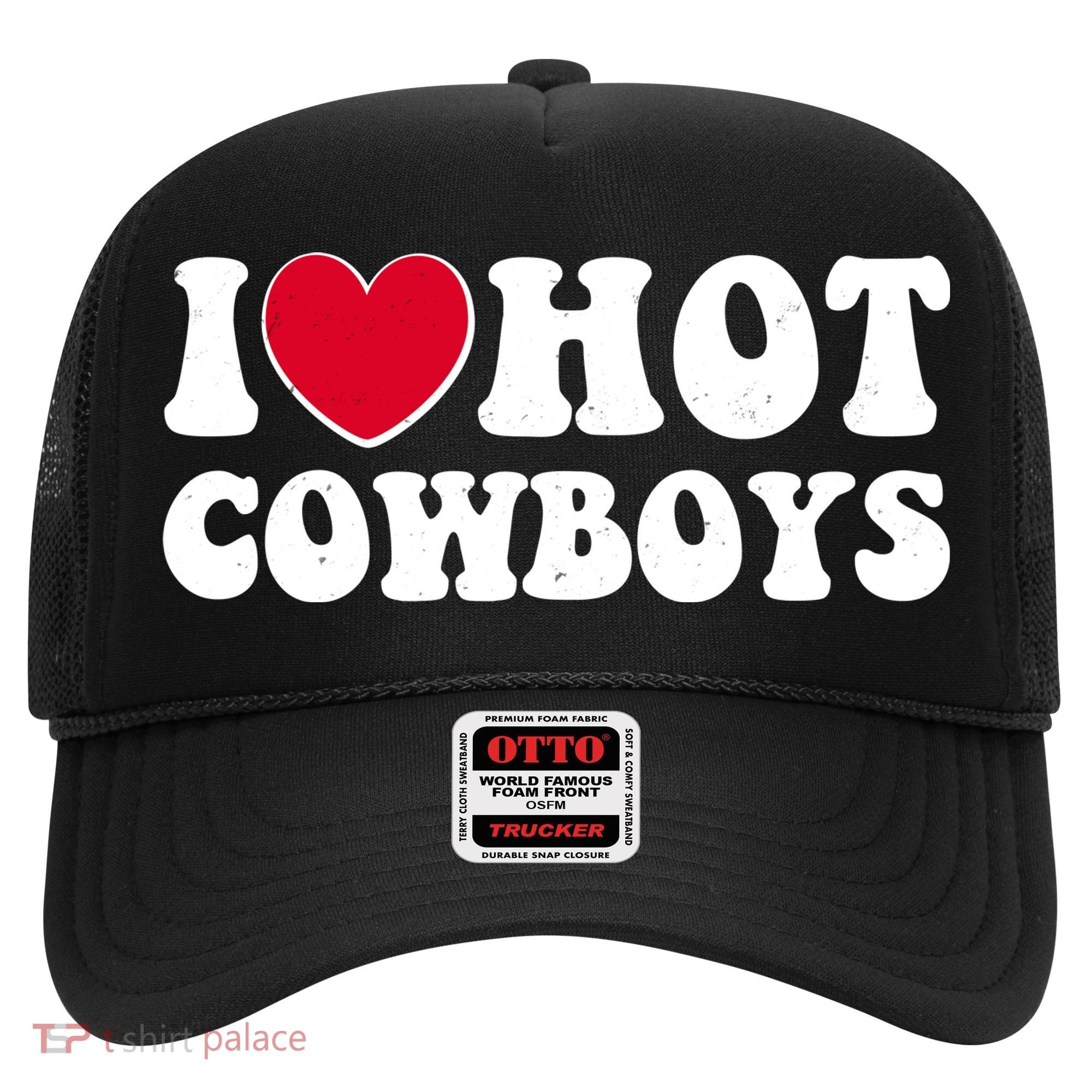 I Heart Love Hot Cowboys Hat