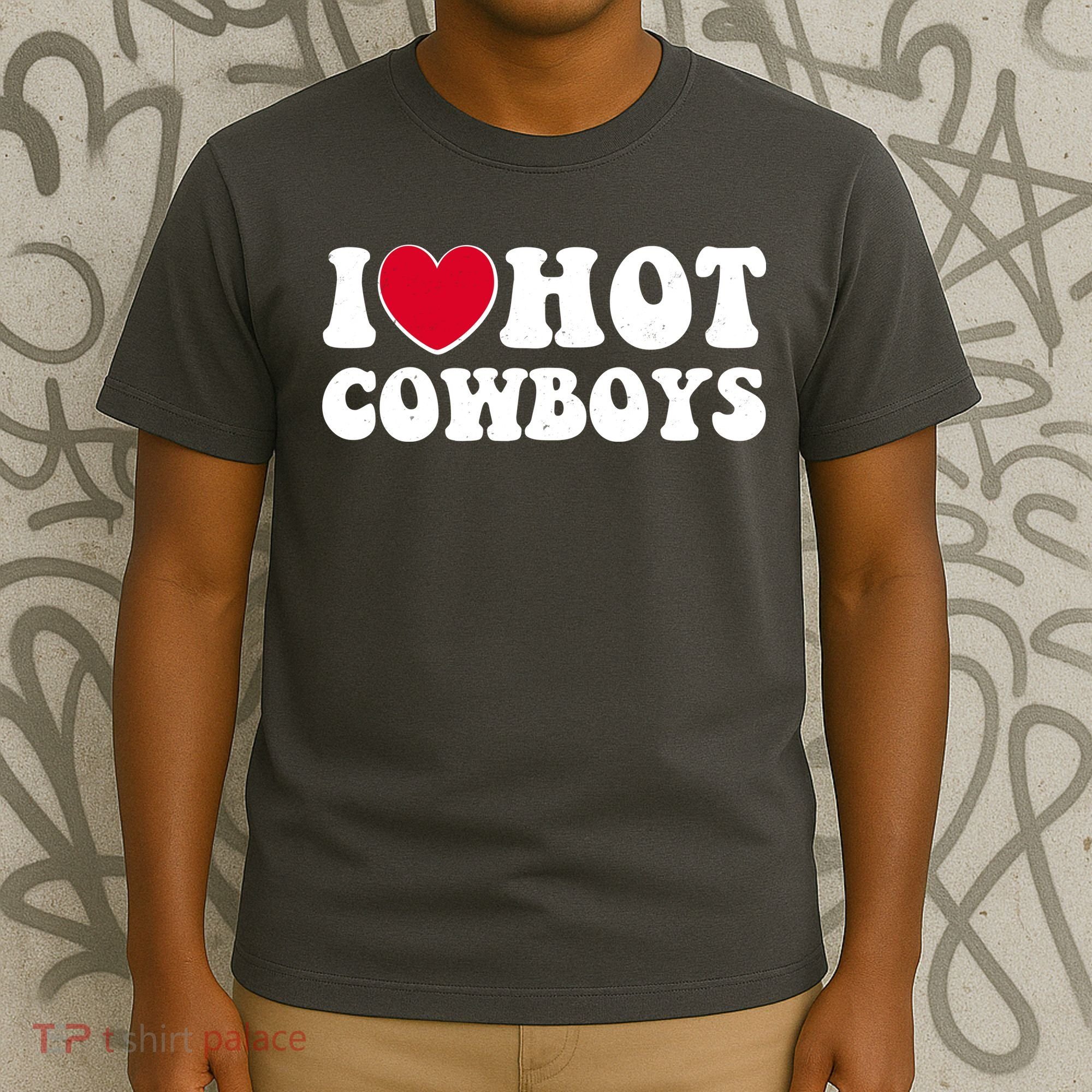 I Heart Love Hot Cowboys T-Shirt