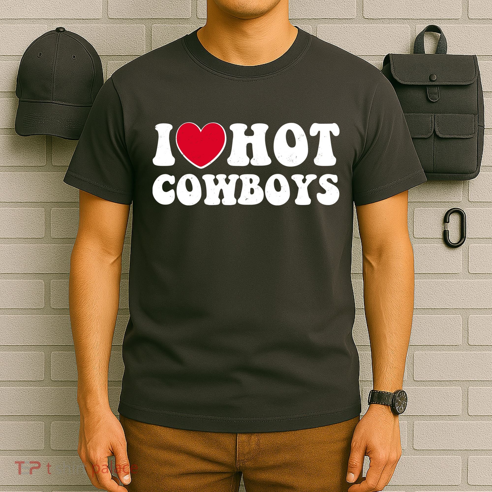 I Heart Love Hot Cowboys T-Shirt