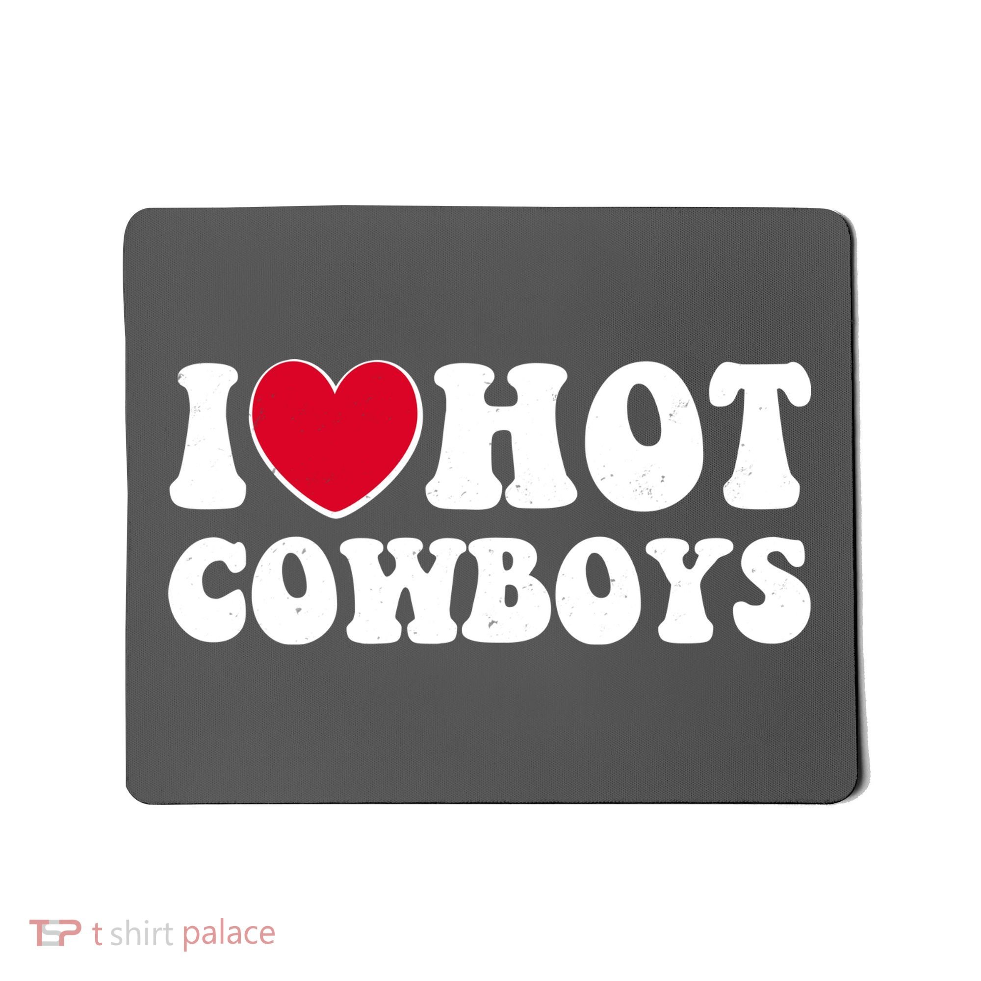 I Heart Love Hot Cowboys Mousepad