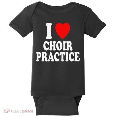 I Heart (Love) Choir Practice Singing Chorus Baby Bodysuit