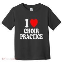 I Heart (Love) Choir Practice Singing Chorus Toddler T-Shirt thumb 0