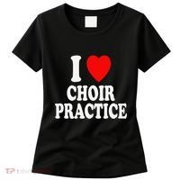 I Heart (Love) Choir Practice Singing Chorus Women's T-Shirt thumb 0