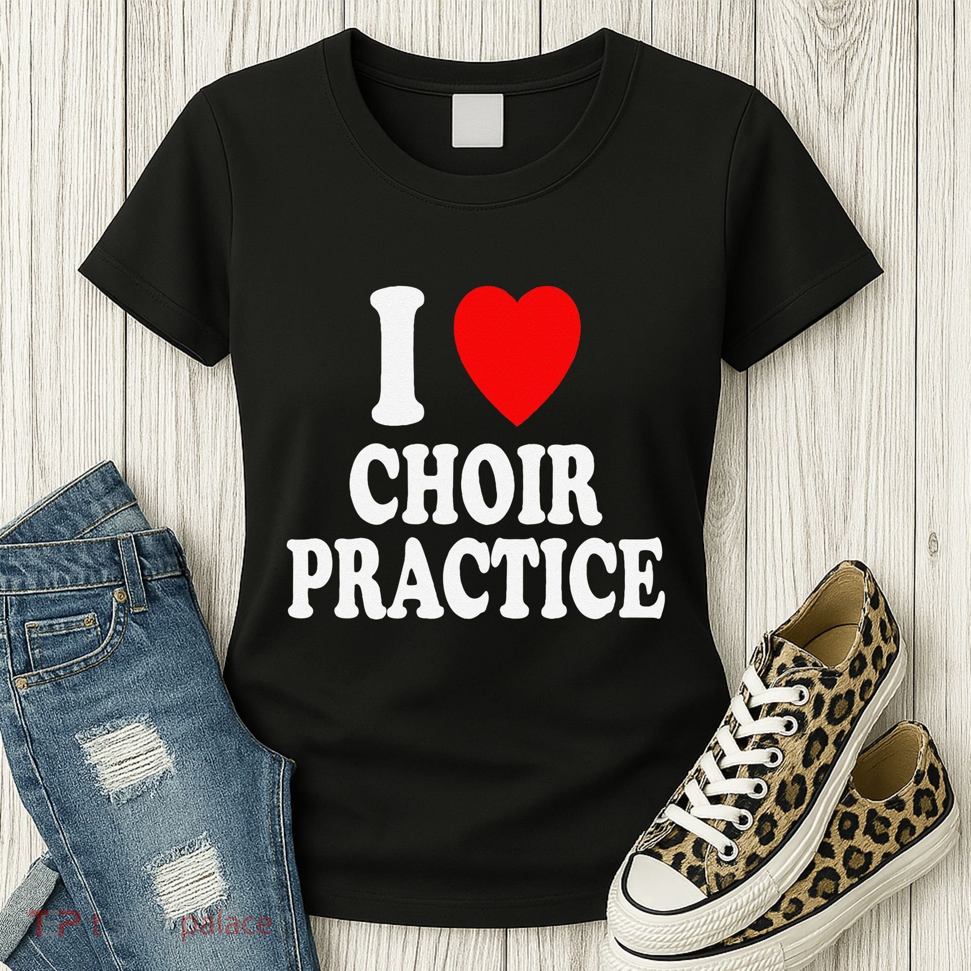 I Heart (Love) Choir Practice Singing Chorus Women's T-Shirt