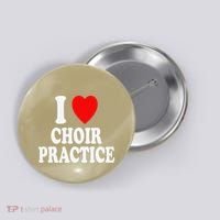 I Heart (Love) Choir Practice Singing Chorus Button thumb 0