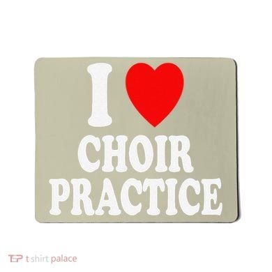 I Heart (Love) Choir Practice Singing Chorus Mousepad