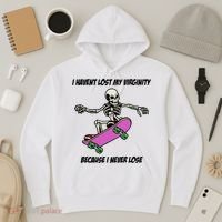 I Havent Lost My Virginity Because I Never Lose Hoodie thumb 3