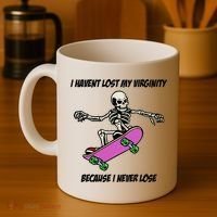 I Havent Lost My Virginity Because I Never Lose Coffee Mug thumb 4