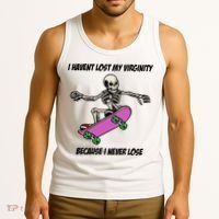 I Havent Lost My Virginity Because I Never Lose Tank Top thumb 3