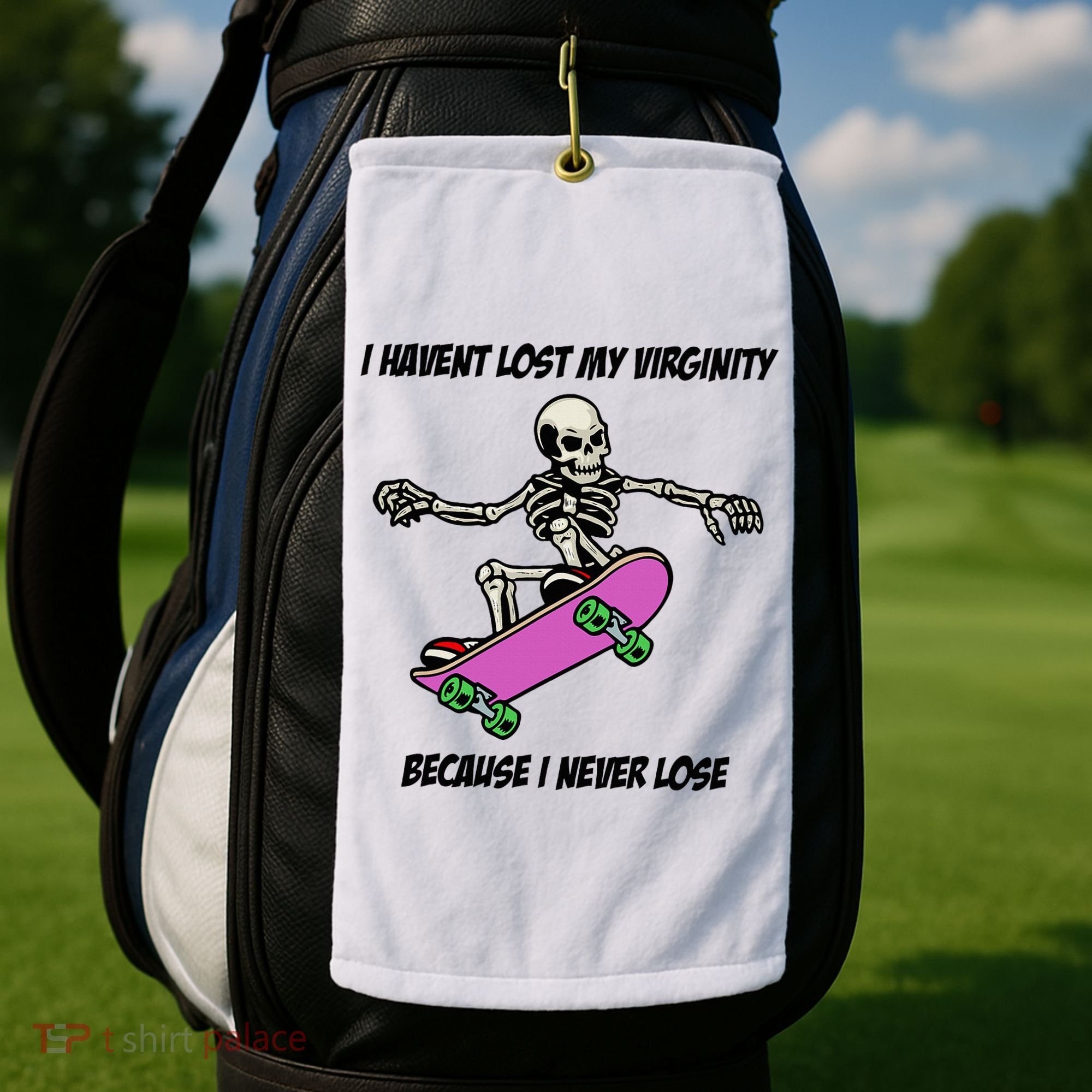 I Havent Lost My Virginity Because I Never Lose Golf Towel