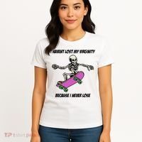 I Havent Lost My Virginity Because I Never Lose Women's T-Shirt thumb 4