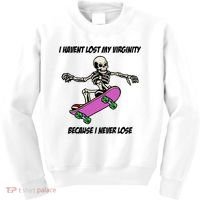 I Havent Lost My Virginity Because I Never Lose Kids Sweatshirt thumb 0