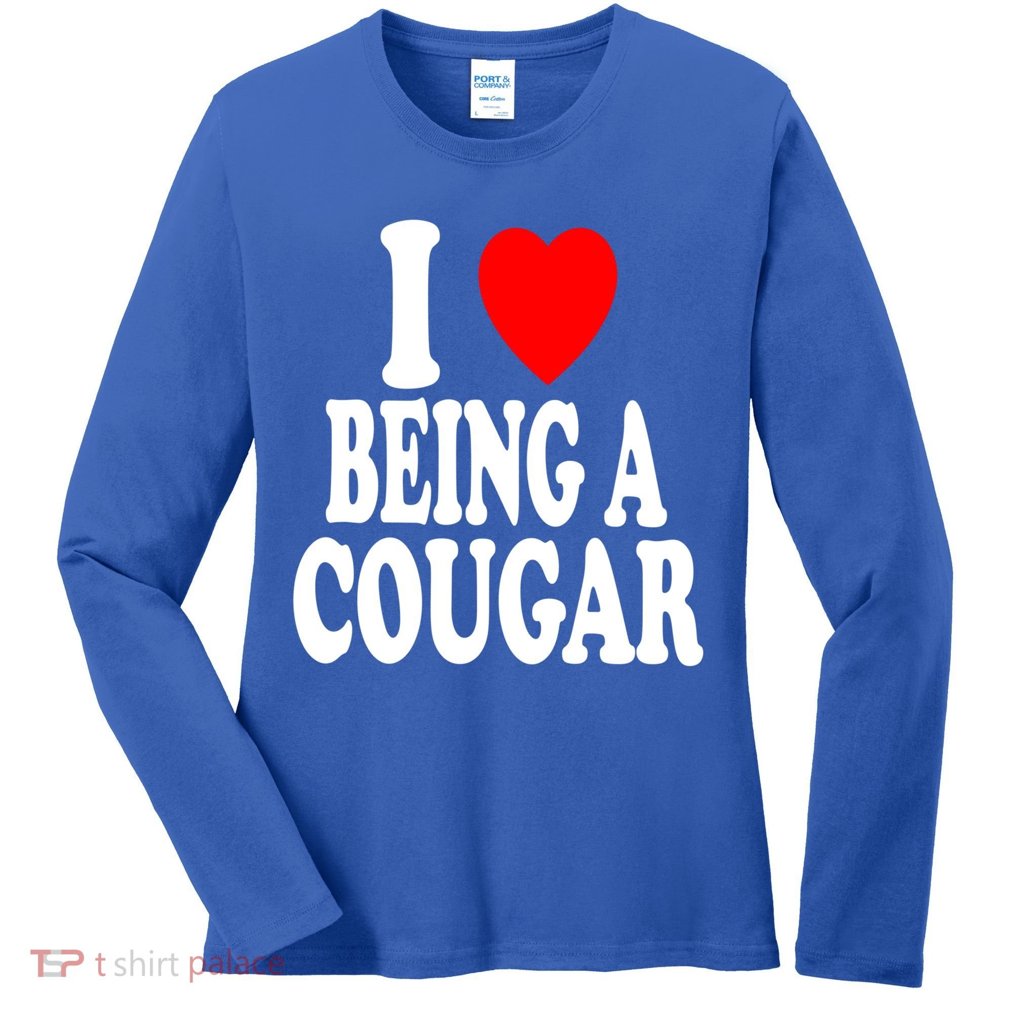 I Heart (Love) Being A Cougar Hot Older Gift Women's Long Sleeve Shirt