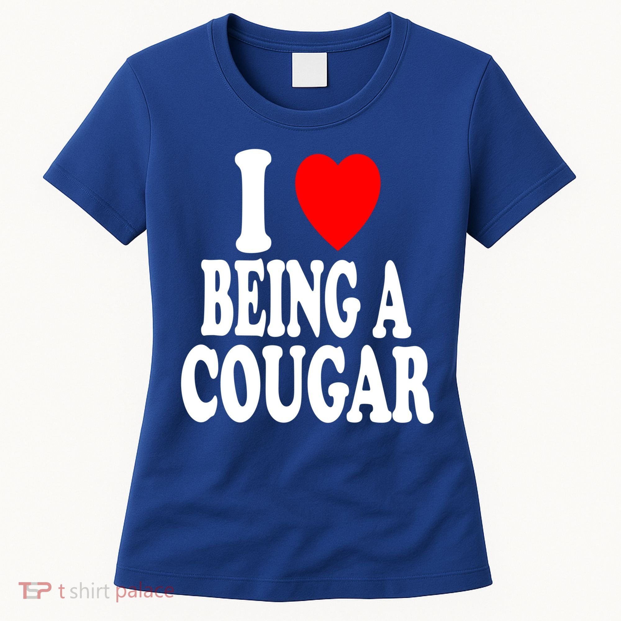 I Heart (Love) Being A Cougar Hot Older Gift Women's T-Shirt