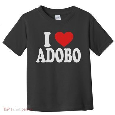 I Heart Love Adobo Toddler T-Shirt