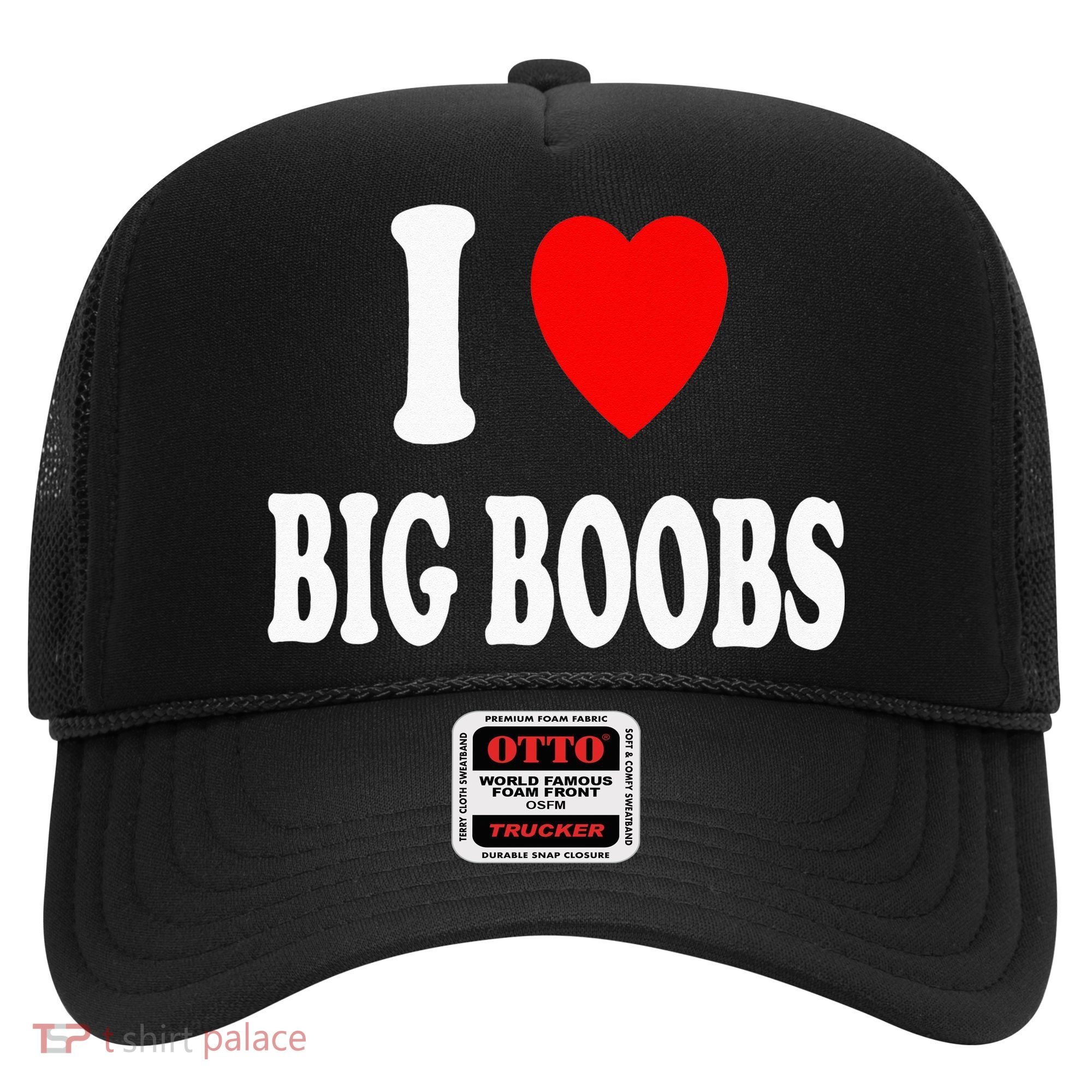 I Heart (Love) Big Boobs Hat