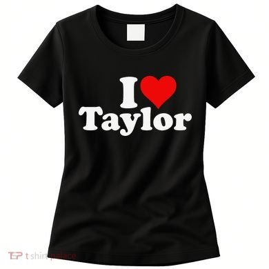 I HEART LOVE TAYLOR Women's T-Shirt