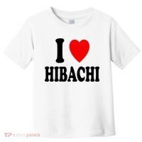I Heart (Love) Hibachi Japanese Grilling Griddle Restaurant Toddler T-Shirt thumb 0