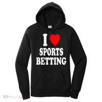 I Heart (Love) Sports Betting Wagering Predicting Gambling Women's Hoodie thumb 0
