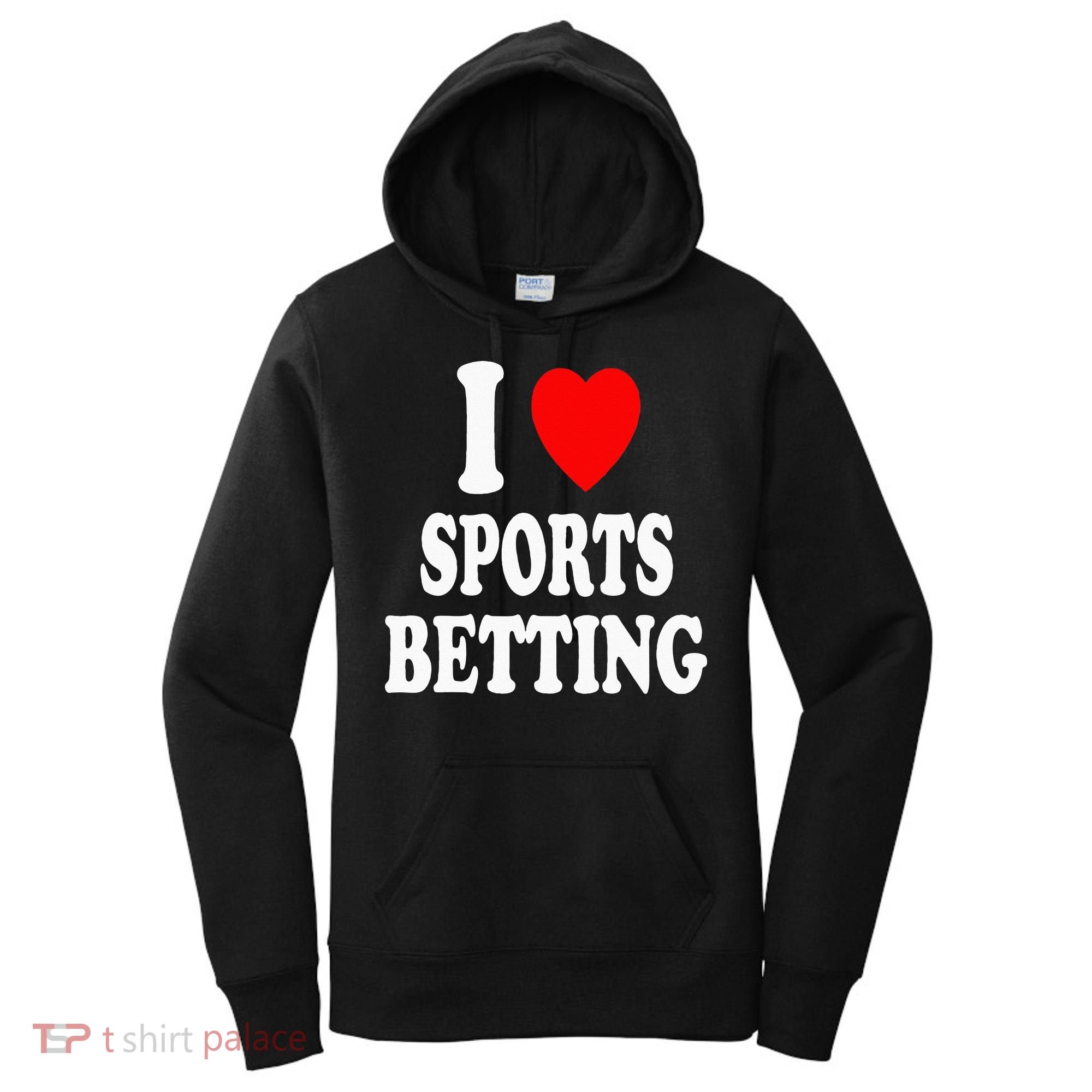 I Heart (Love) Sports Betting Wagering Predicting Gambling Women's Hoodie