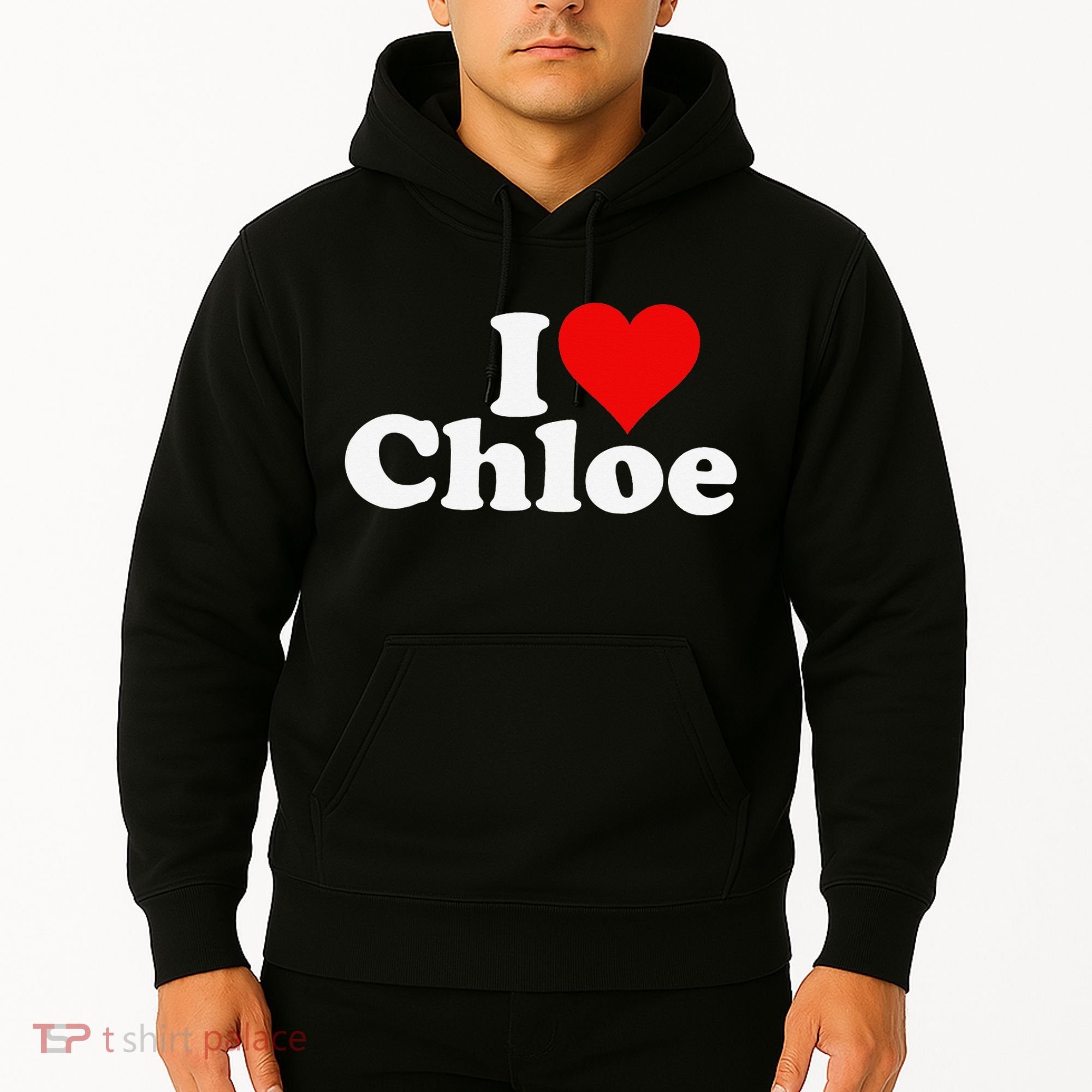I HEART LOVE CHLOE Hoodie