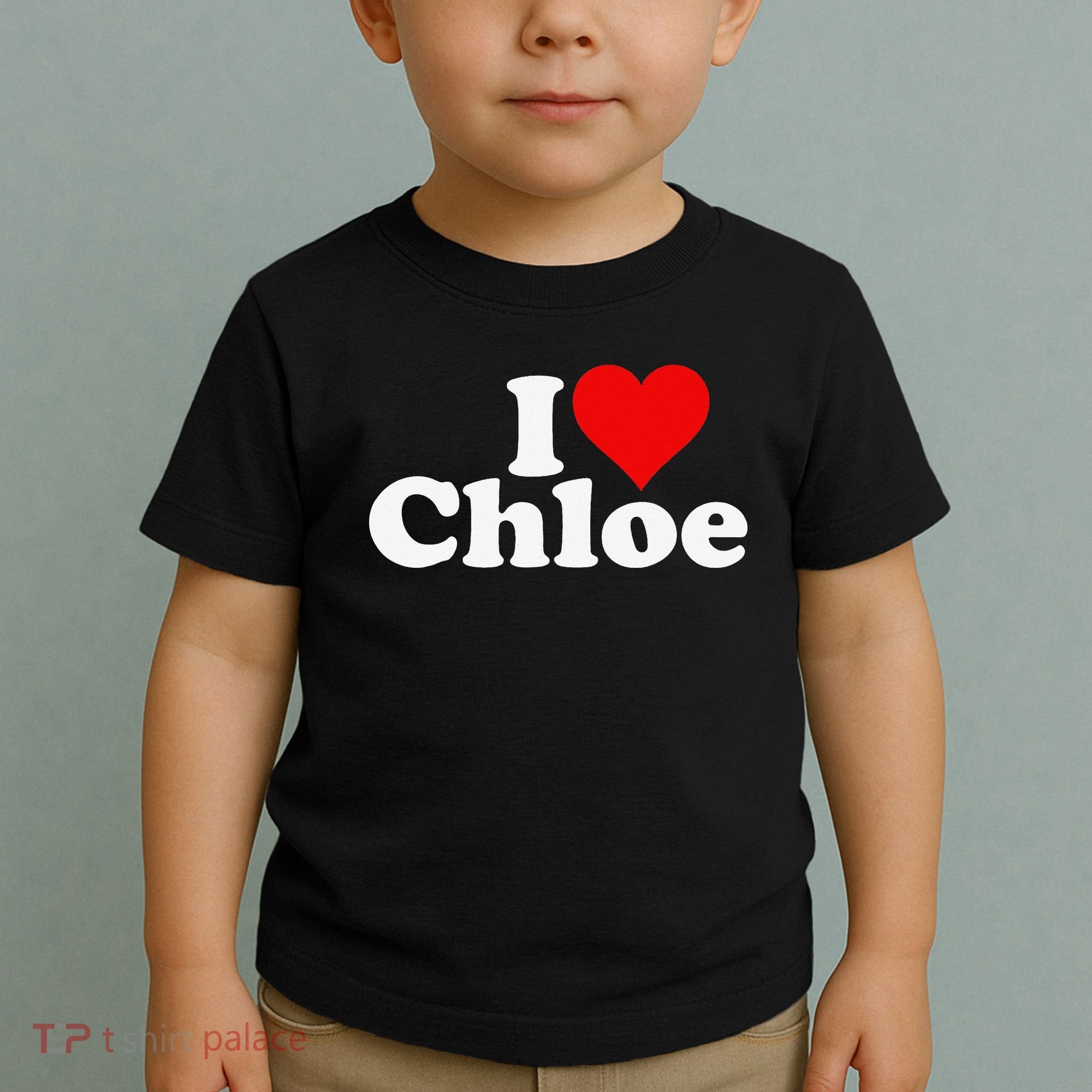 I HEART LOVE CHLOE Toddler T-Shirt