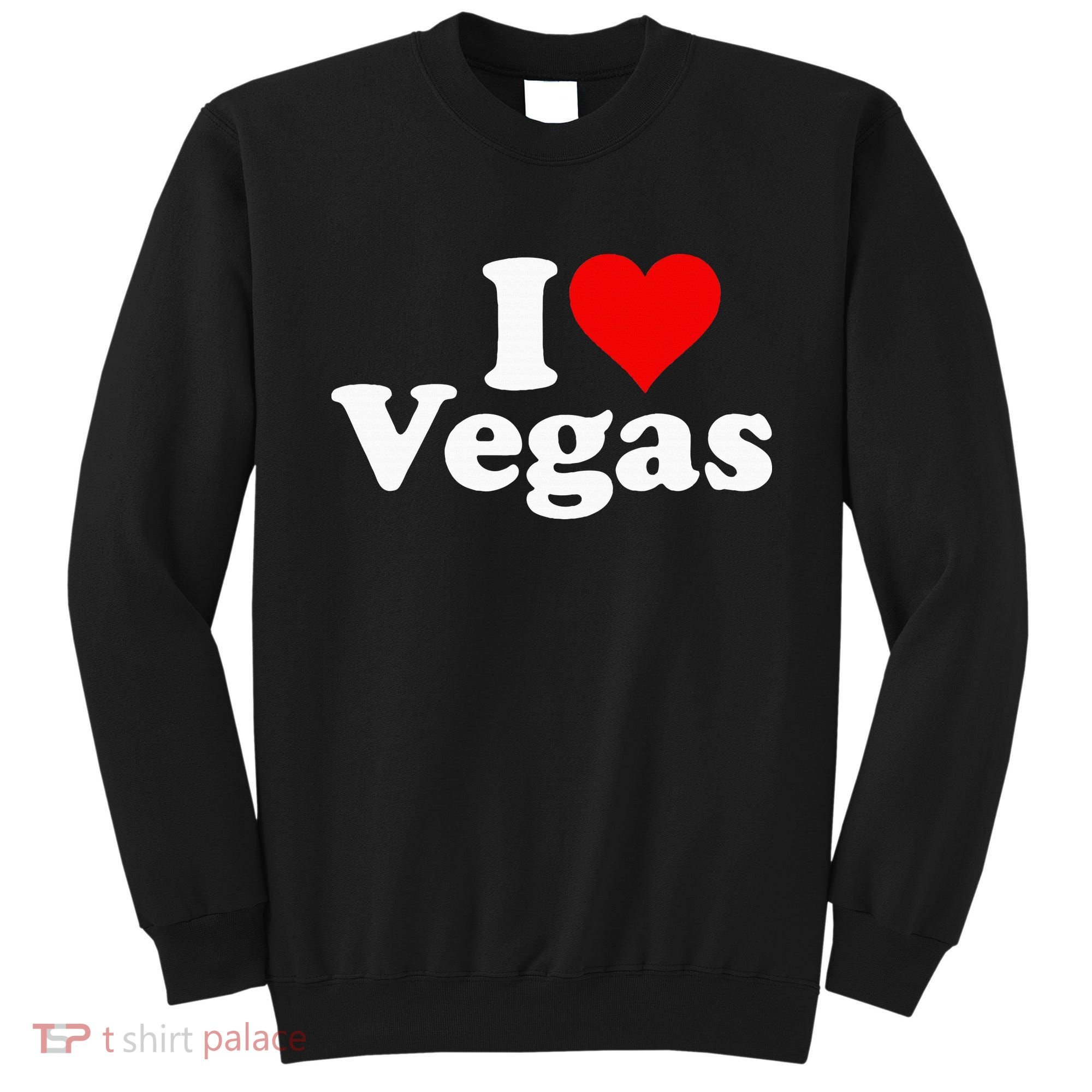 I Heart Love Las Vegas Nevada Sweatshirt