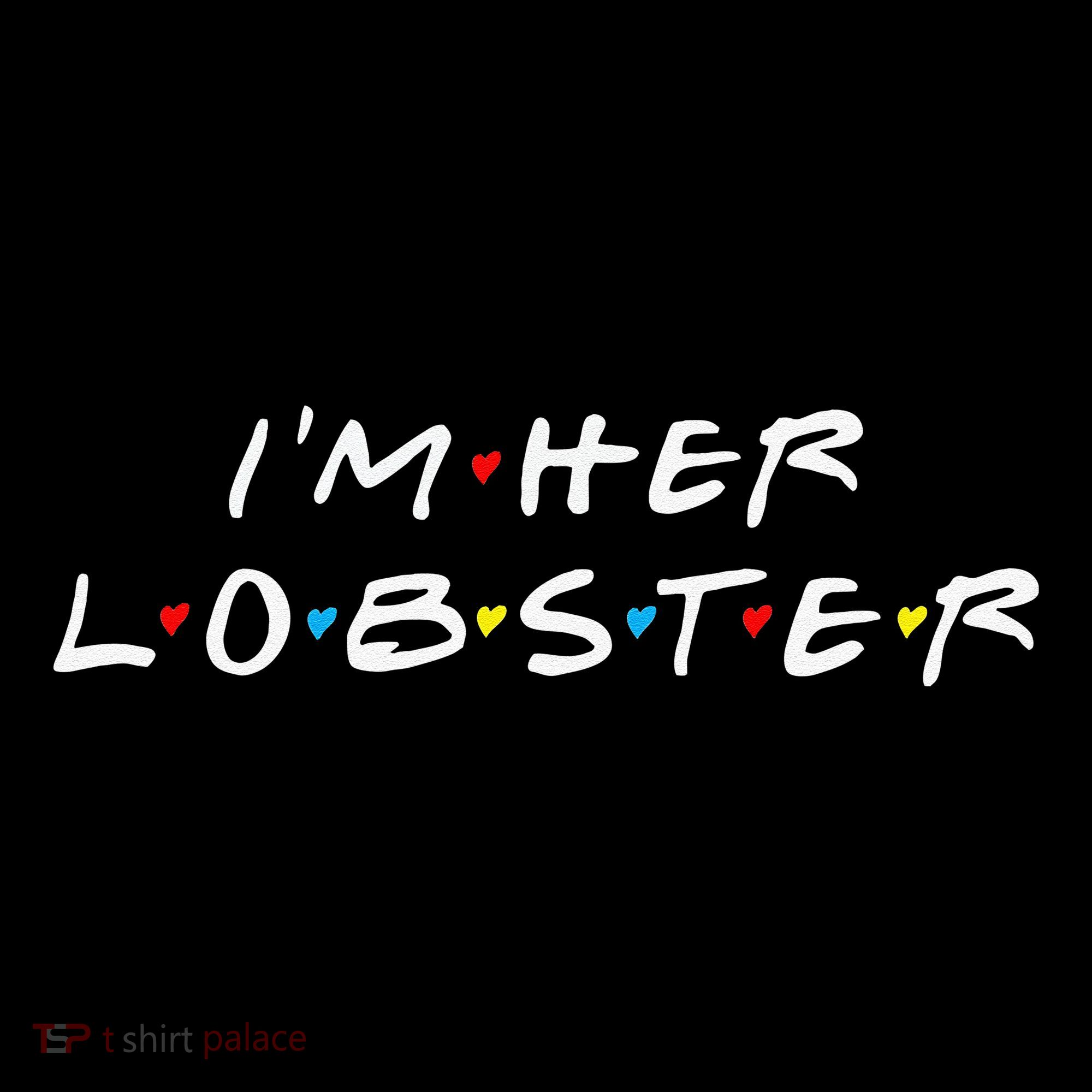 I'm Her Lobster Romantic Valentine's Day Gift Women's Hoodie