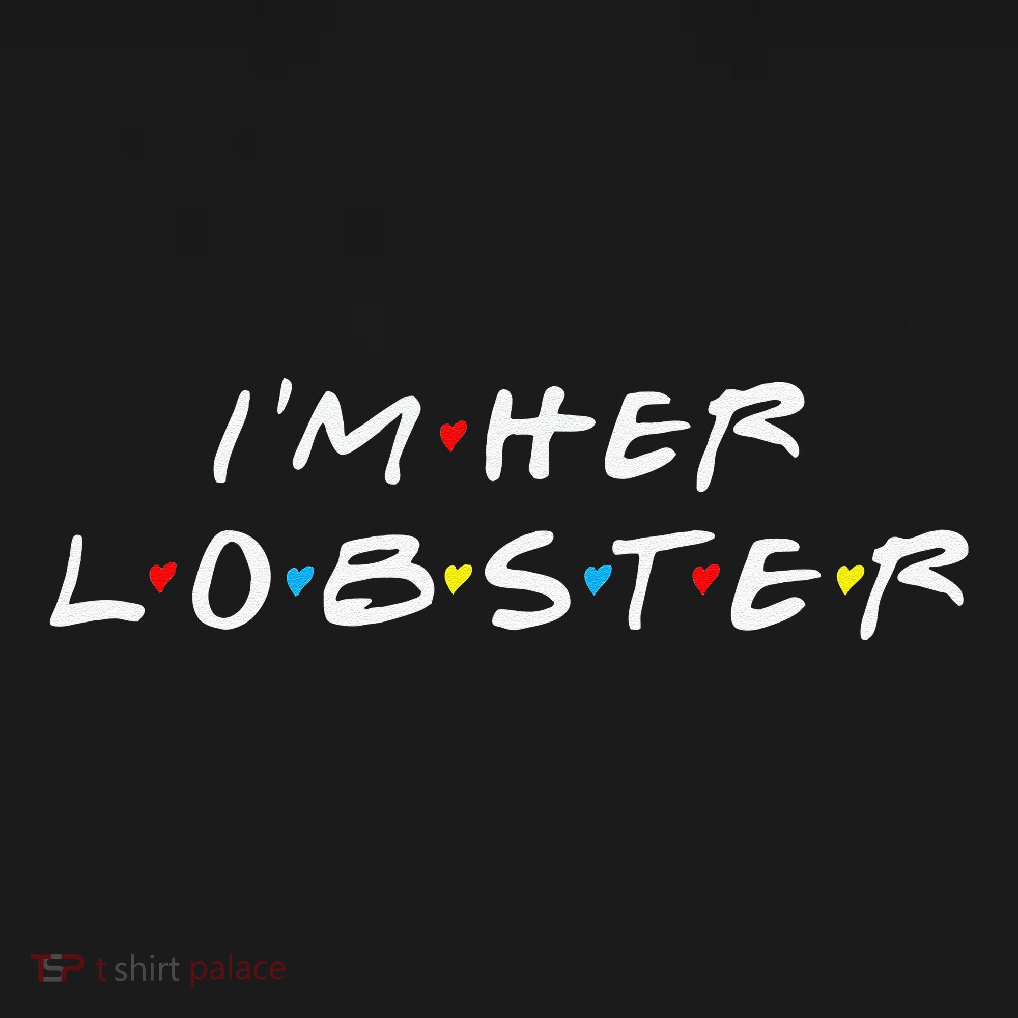 I'm Her Lobster Romantic Valentine's Day Gift Women's Tank Top