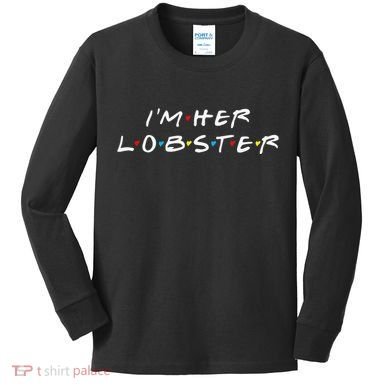 I'm Her Lobster Romantic Valentine's Day Gift Kids Long Sleeve Shirt