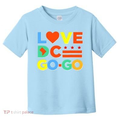 I Heart Love DC Washington D.C I Love Go Go Graphics Toddler T-Shirt