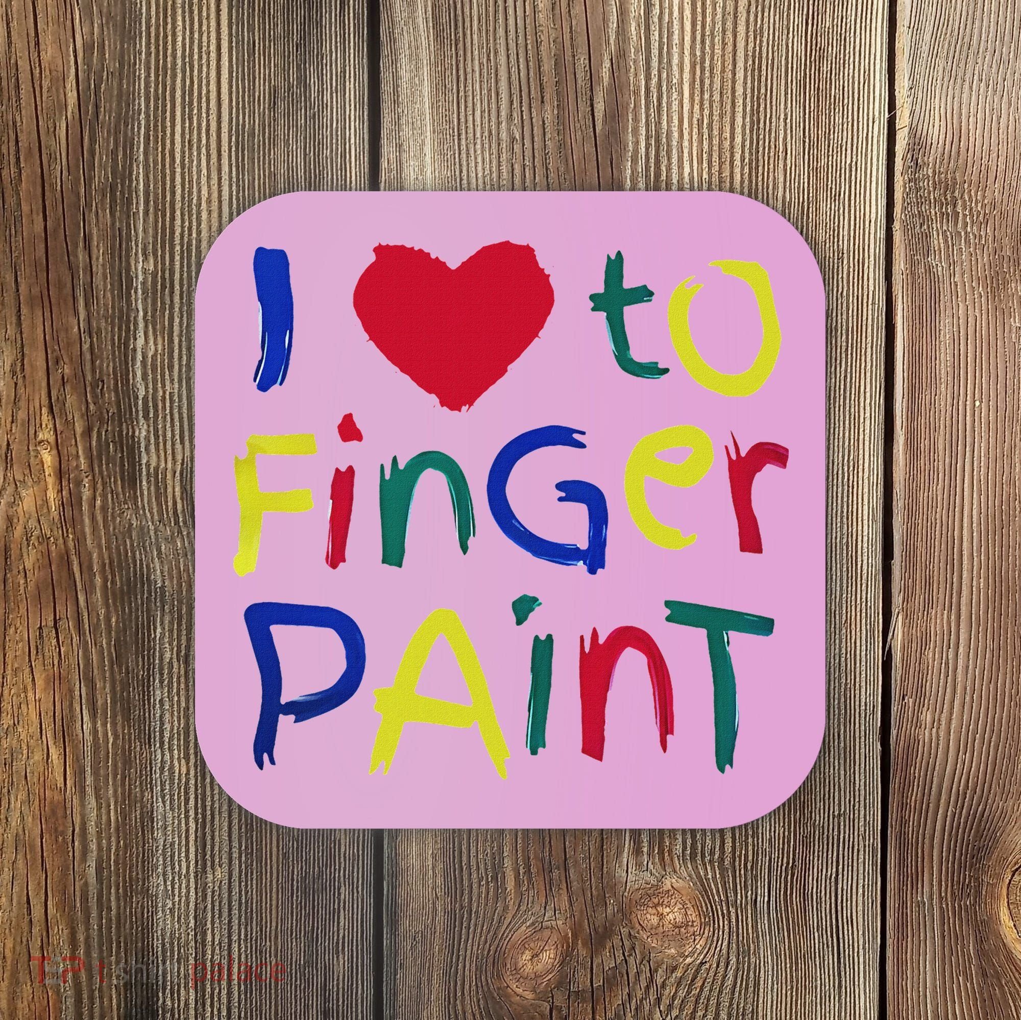 I Heart Love To Finger Paint IM Paint Coaster