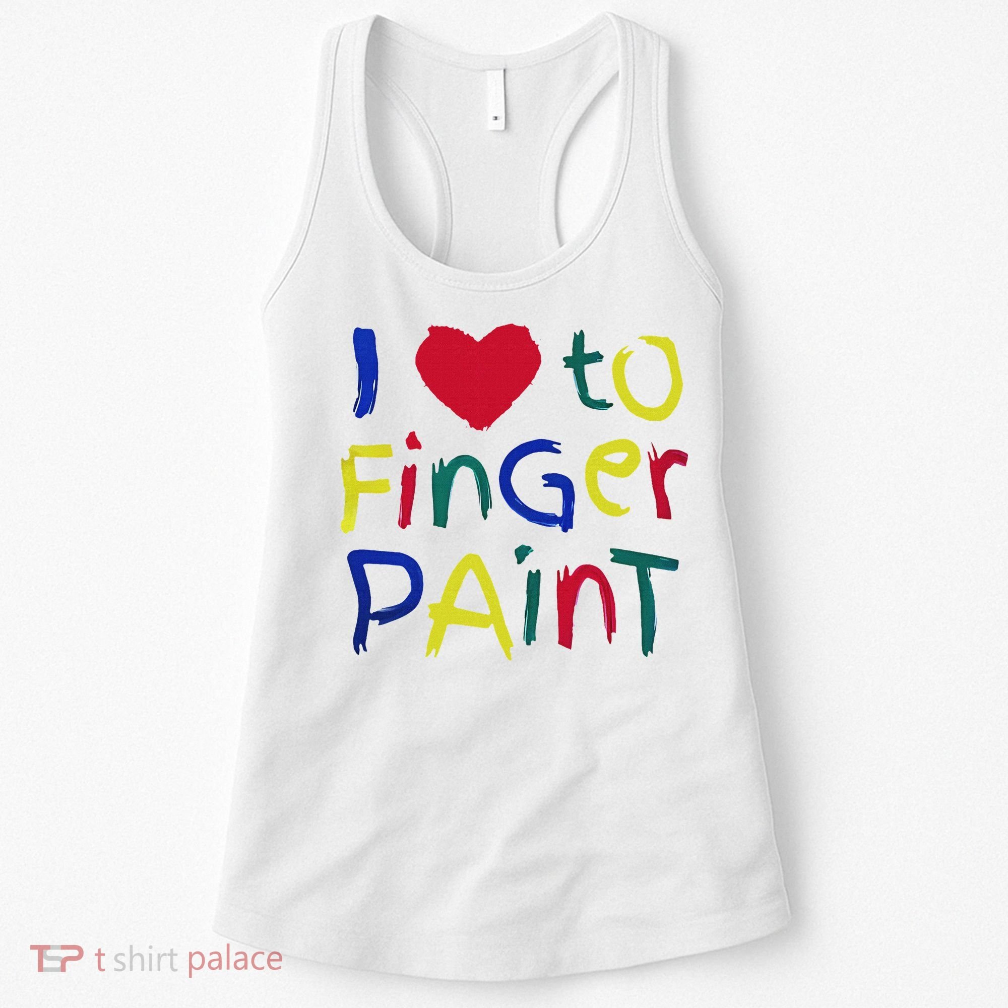 I Heart Love To Finger Paint IM Paint Women's Tank Top