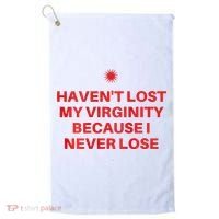 I HavenT Lost My Virginity Because I Never Lose Sarcastic Golf Towel thumb 0