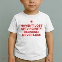 I HavenT Lost My Virginity Because I Never Lose Sarcastic Toddler T-Shirt thumb 2