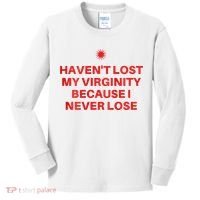 I HavenT Lost My Virginity Because I Never Lose Sarcastic Kids Long Sleeve Shirt thumb 0