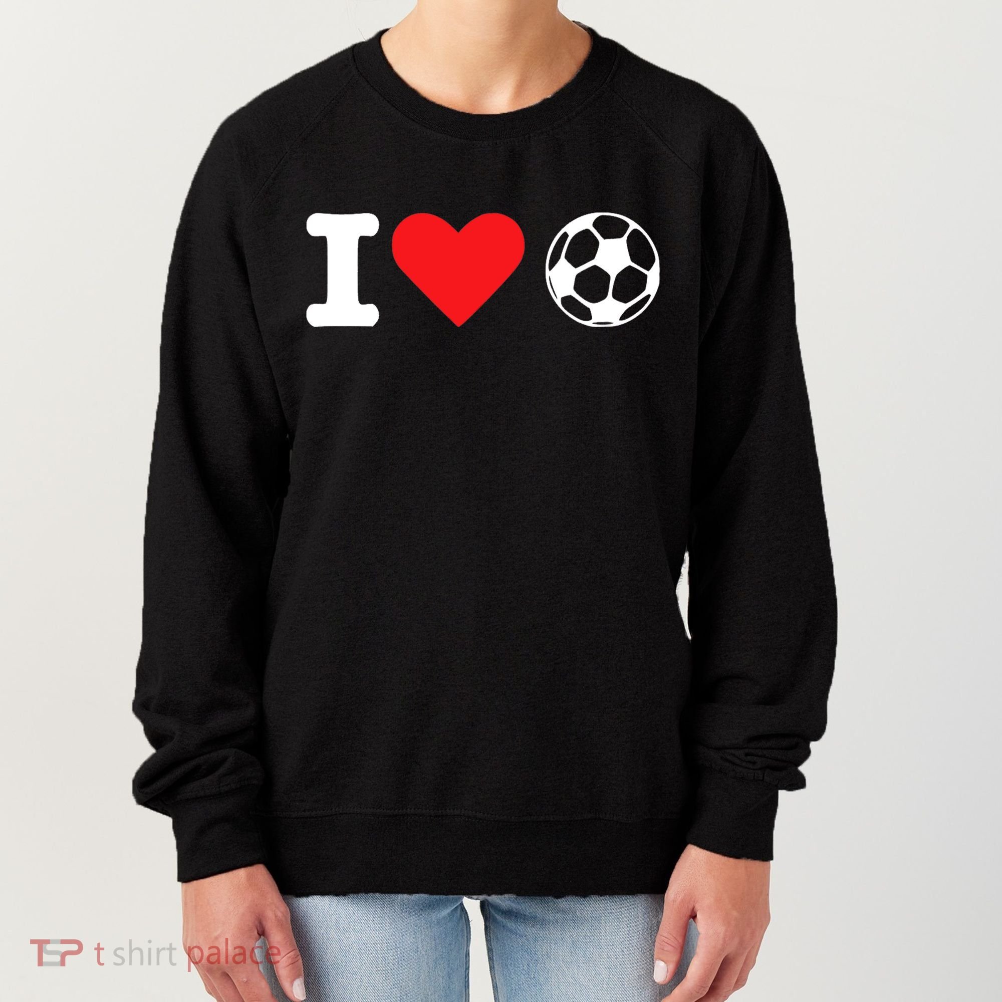 I Heart Love Soccer Unisex T Women's Sweatshirt