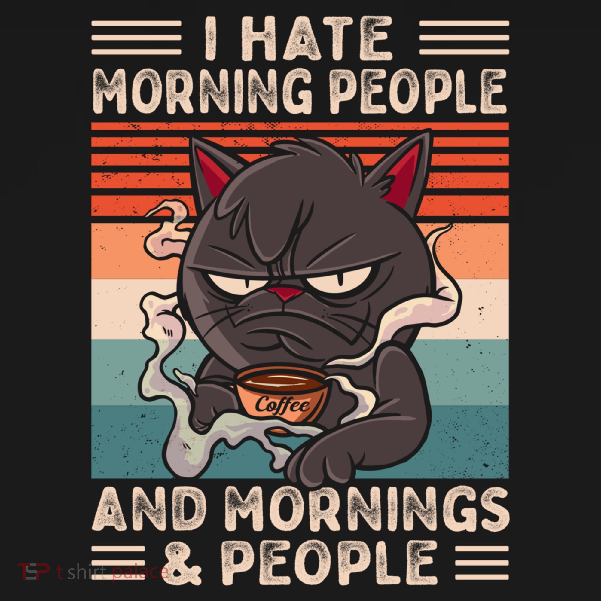 I Hate Morning People And Mornings And People Coffee Cat Gift Women's Hoodie