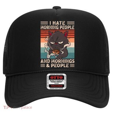 I Hate Morning People And Mornings And People Coffee Cat Gift Hat
