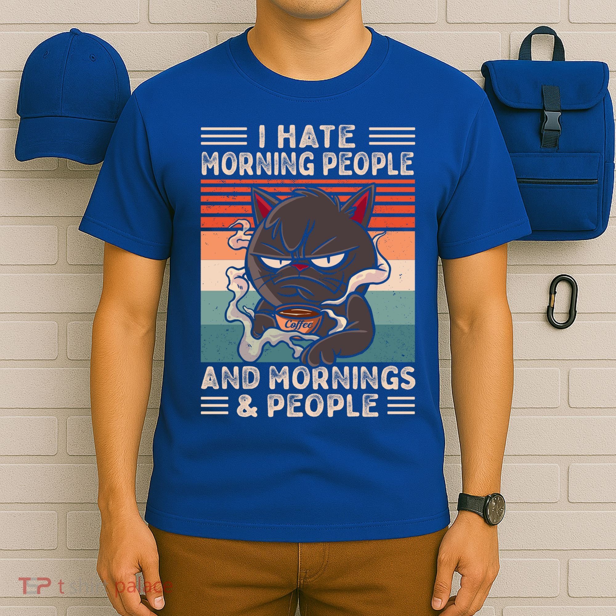 I Hate Morning People And Mornings And People Coffee Cat Gift T-Shirt